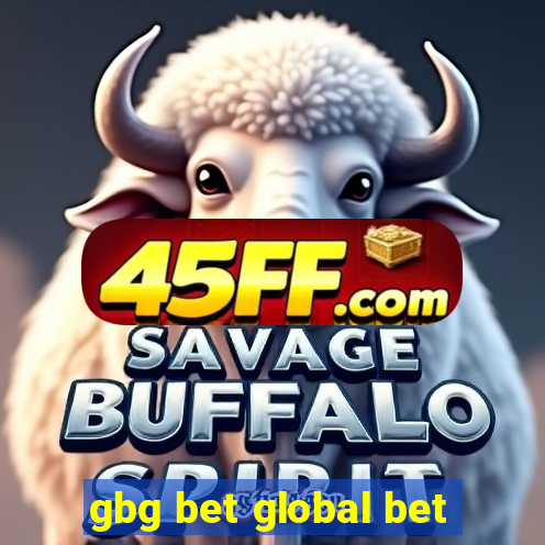 gbg bet global bet